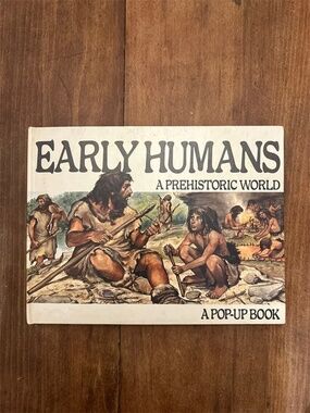 Early Humans -A Prehistoric World Pop-up book kids learning history homeschool